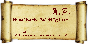 Miselbach Pelágiusz névjegykártya
